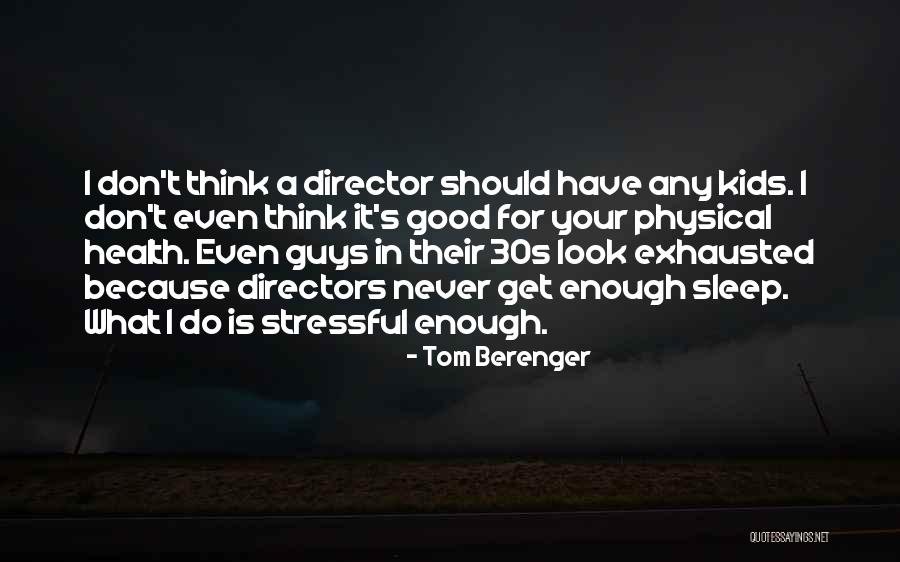 Nationsat Quotes By Tom Berenger Nationsat Quotes By Tom Berenger