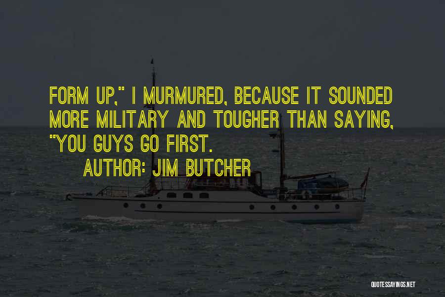 Nationsatar Quotes By Jim Butcher