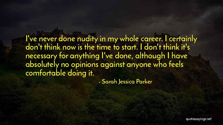 Nationsatar Quotes By Sarah Jessica Parker