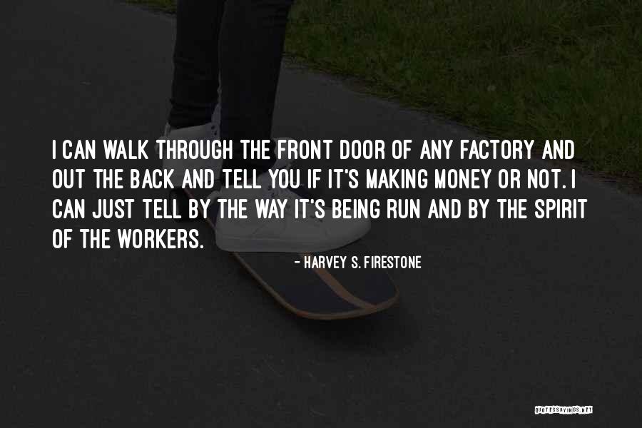 Natitirang Quotes By Harvey S. Firestone Natitirang Quotes By Harvey S. Firestone