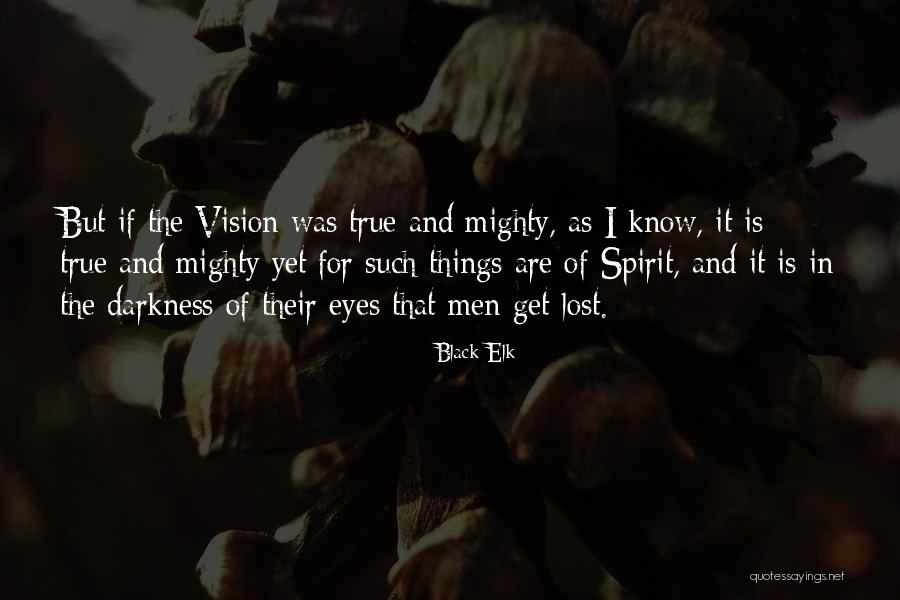 Native American Black Elk Quotes By Black Elk Native American Black Elk Quotes By Black Elk