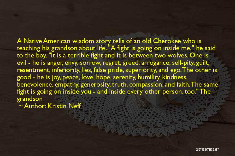 Native American Cherokee Quotes By Kristin Neff