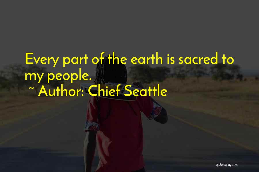 Native American Chief Quotes By Chief Seattle