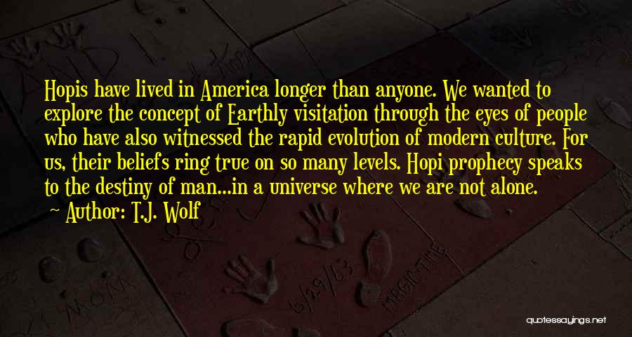 Native American Culture Quotes By T.J. Wolf