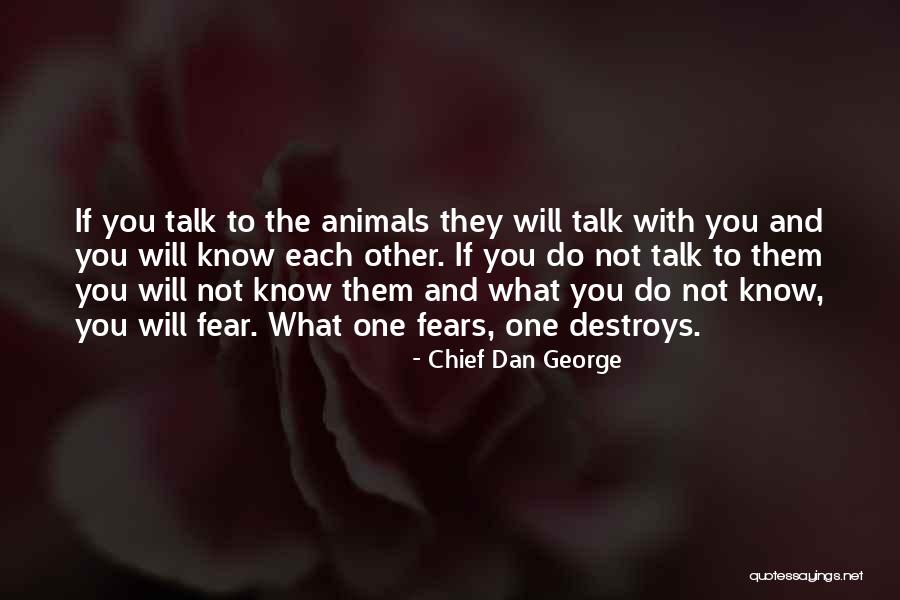 Native American Indian Chief Quotes By Chief Dan George