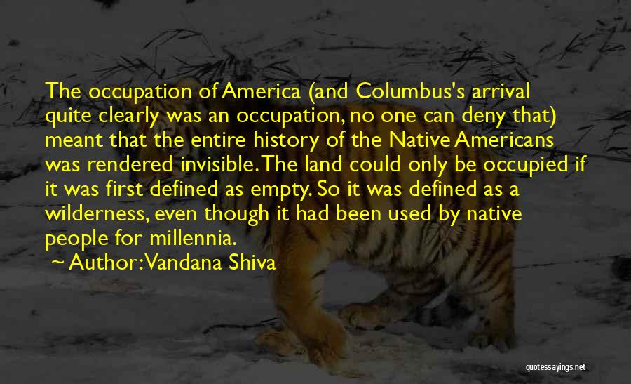 Native American Land Quotes By Vandana Shiva