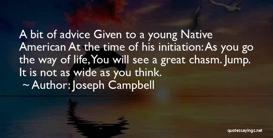 Native American Life Quotes By Joseph Campbell