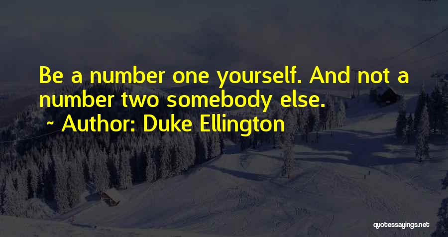 Native American Philosophy Quotes By Duke Ellington