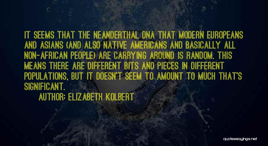 Native American Quotes By Elizabeth Kolbert