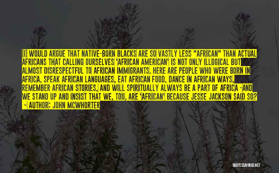 Native American Quotes By John McWhorter