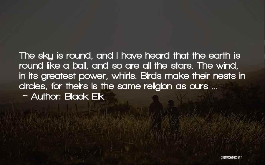 Native American Religion Quotes By Black Elk