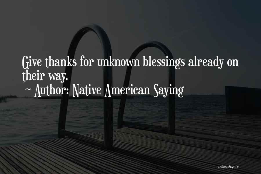 Native American Saying Quotes 189953