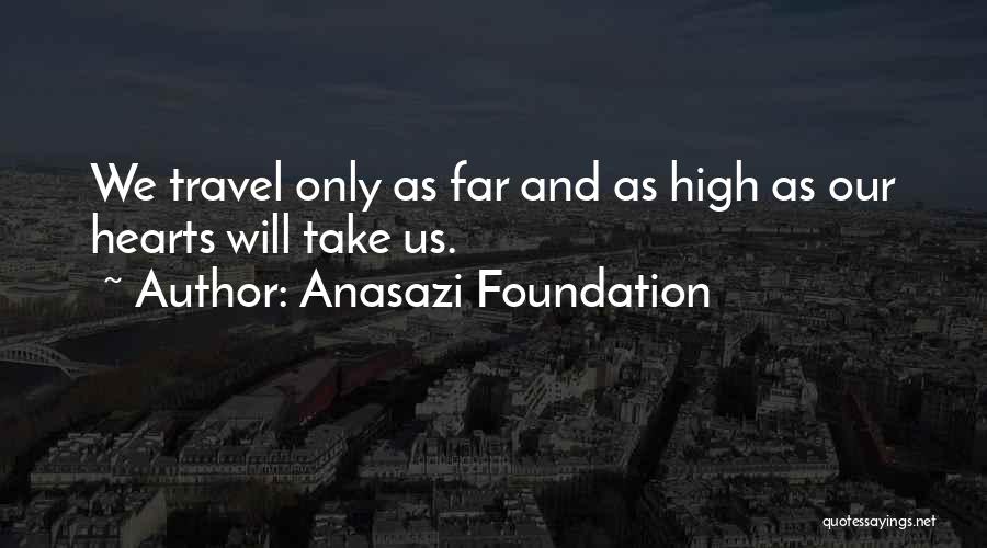 Native American Wisdom And Quotes By Anasazi Foundation