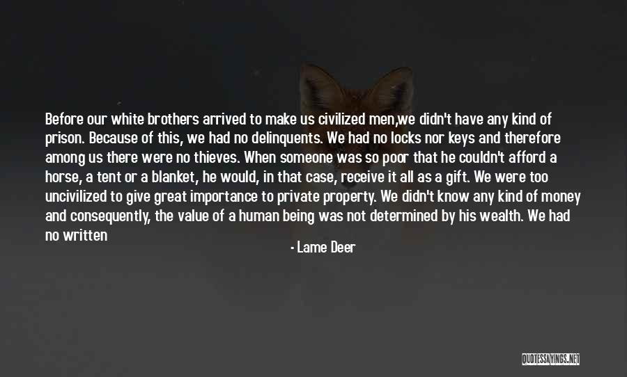 Native American Wisdom And Quotes By Lame Deer