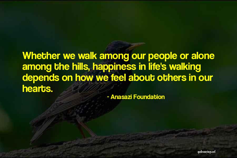 Native American Wisdom Quotes By Anasazi Foundation