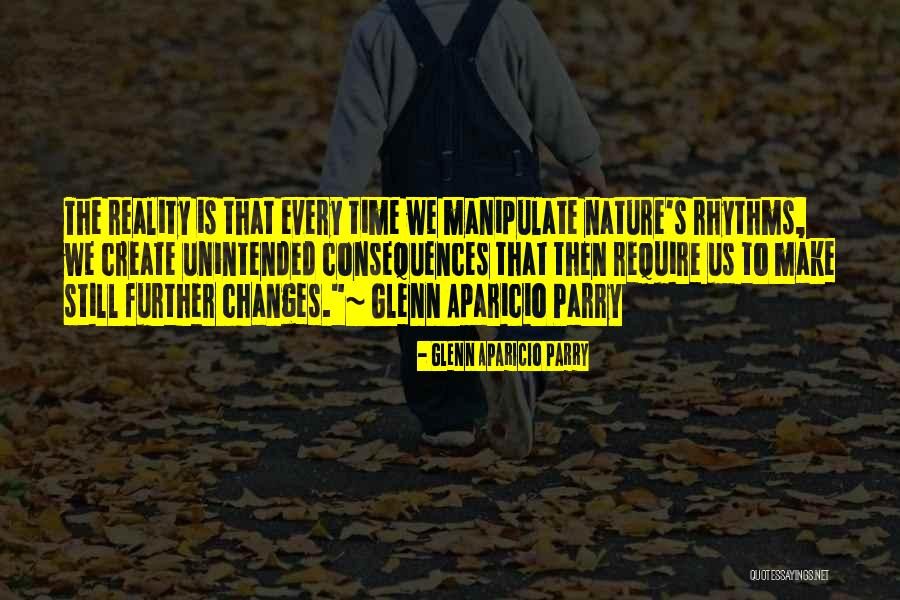 Native American Wisdom Quotes By Glenn Aparicio Parry