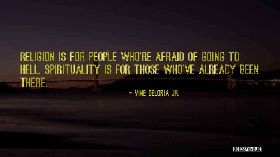 Native American Wisdom Quotes By Vine Deloria Jr.