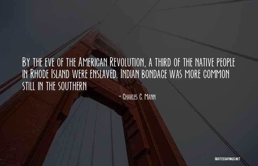 Native Indian Quotes By Charles C. Mann Native Indian Quotes By Charles C. Mann
