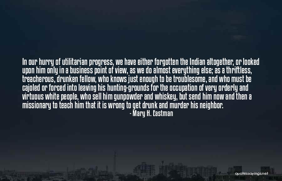 Native Indian Quotes By Mary H. Eastman Native Indian Quotes By Mary H. Eastman