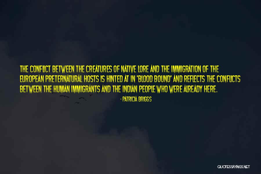 Native Indian Quotes By Patricia Briggs Native Indian Quotes By Patricia Briggs