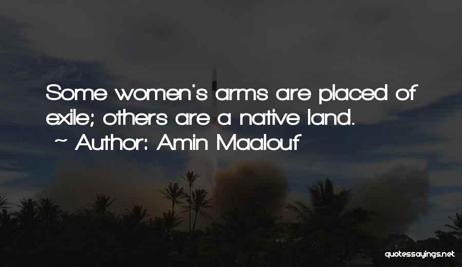 Native Land Quotes By Amin Maalouf