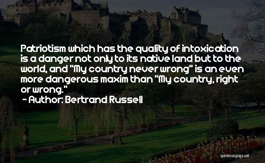 Native Land Quotes By Bertrand Russell