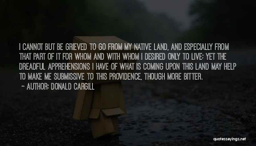 Native Land Quotes By Donald Cargill