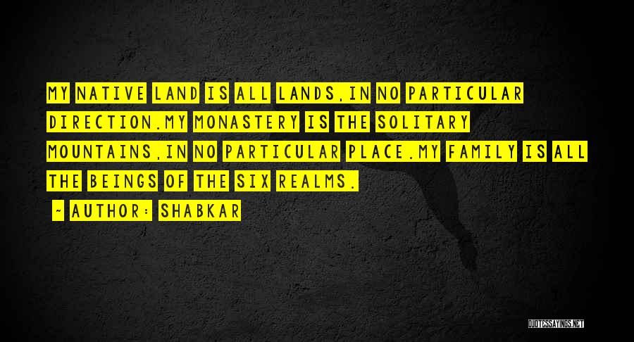 Native Land Quotes By SHABKAR