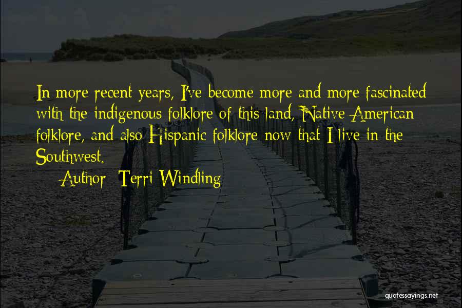 Native Land Quotes By Terri Windling