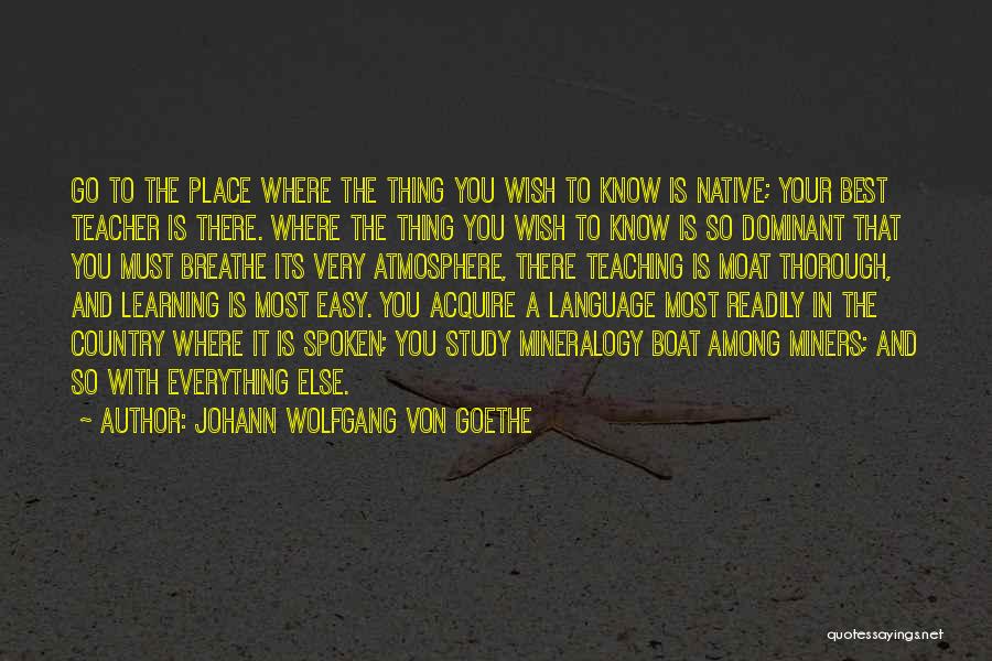 Native Language Quotes By Johann Wolfgang Von Goethe