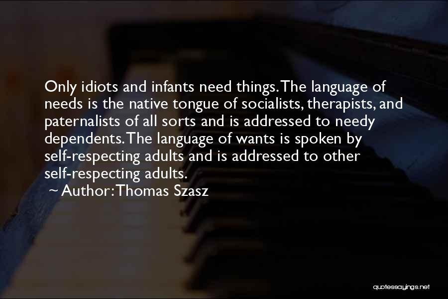 Native Language Quotes By Thomas Szasz