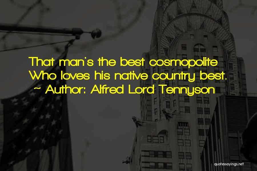 Native Quotes By Alfred Lord Tennyson