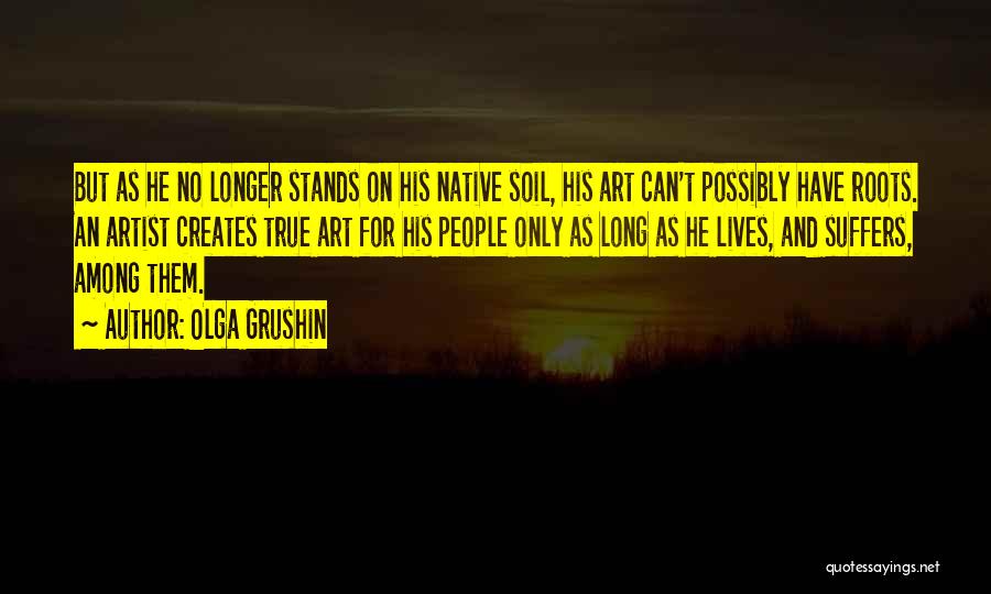 Native Quotes By Olga Grushin