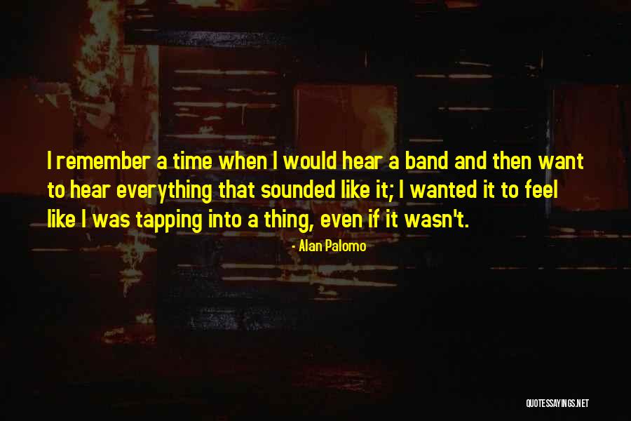 Native Texan Quotes By Alan Palomo Native Texan Quotes By Alan Palomo