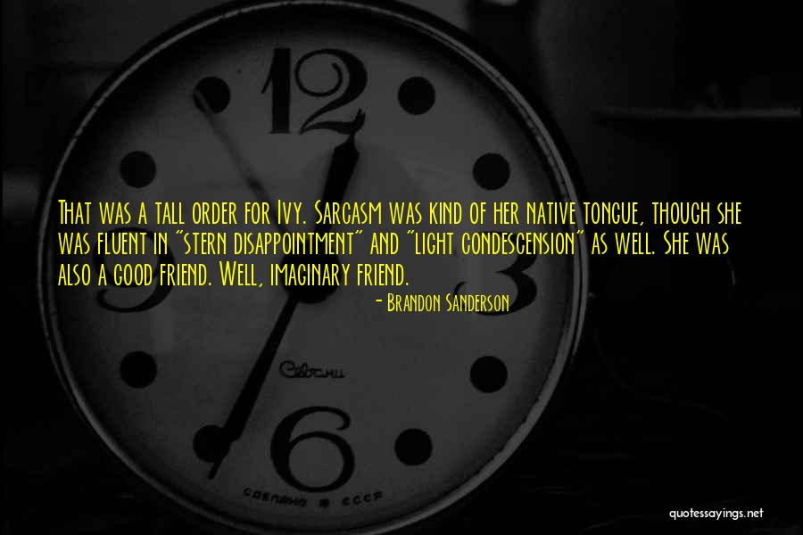 Native Tongue Quotes By Brandon Sanderson Native Tongue Quotes By Brandon Sanderson