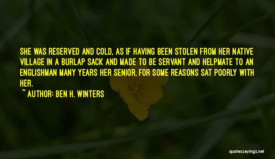 Native Village Quotes By Ben H. Winters