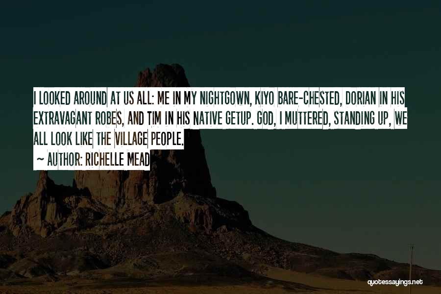 Native Village Quotes By Richelle Mead