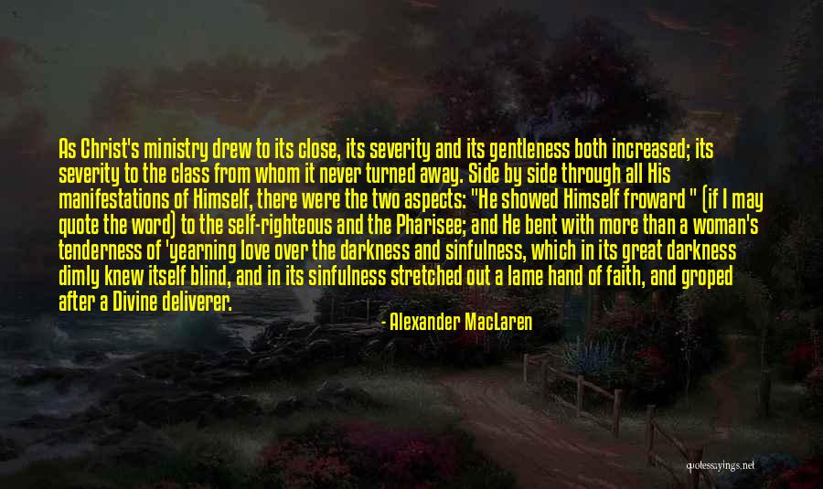 Natively Installed Quotes By Alexander MacLaren Natively Installed Quotes By Alexander MacLaren