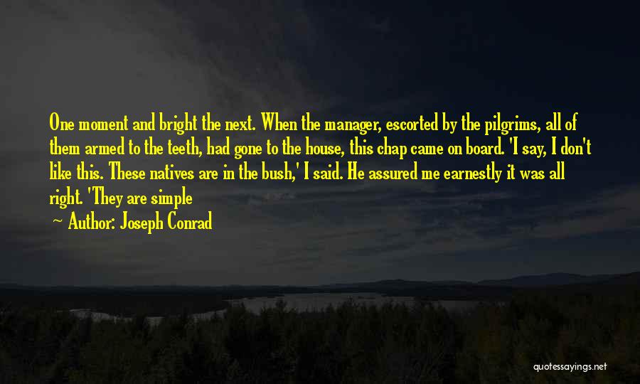 Natives Be Like Quotes By Joseph Conrad