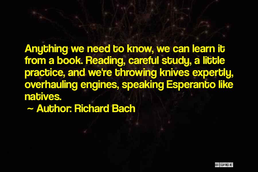 Natives Be Like Quotes By Richard Bach