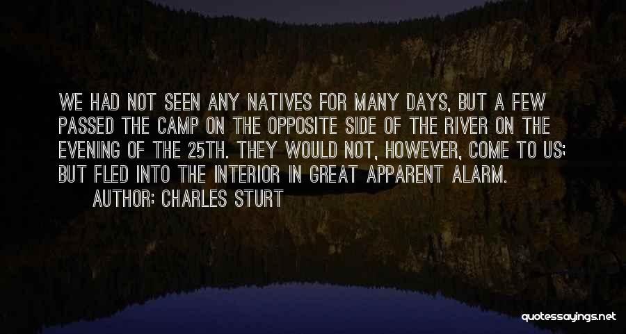 Natives Quotes By Charles Sturt