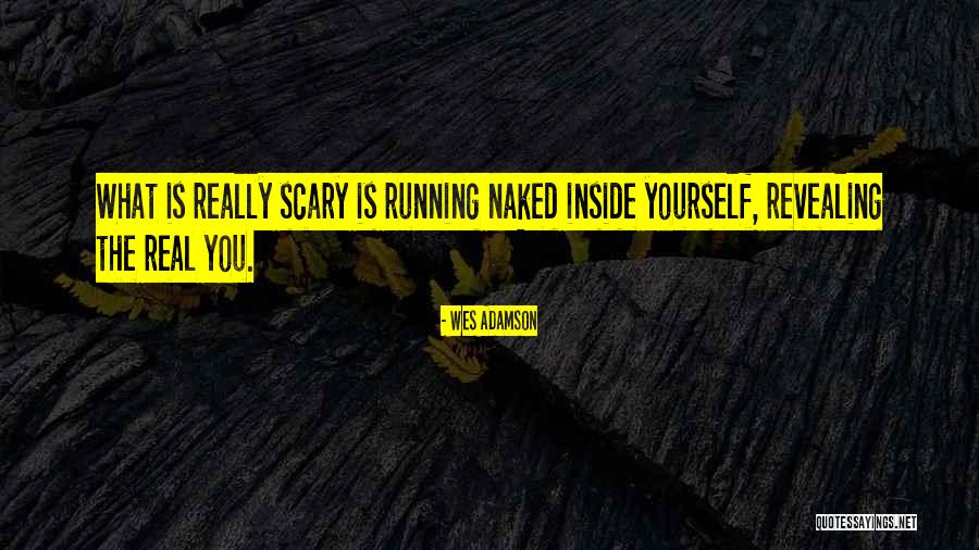 Natividade Da Quotes By Wes Adamson Natividade Da Quotes By Wes Adamson