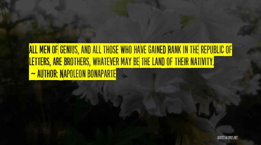 Nativity Quotes By Napoleon Bonaparte