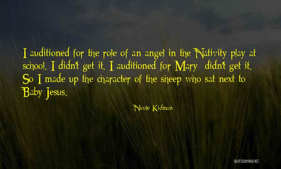 Nativity Quotes By Nicole Kidman