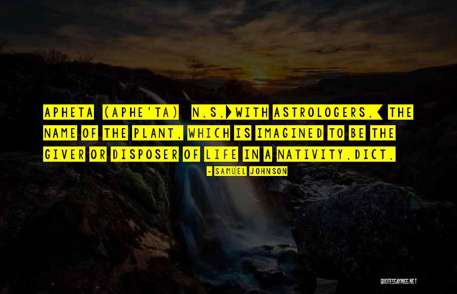 Nativity Quotes By Samuel Johnson