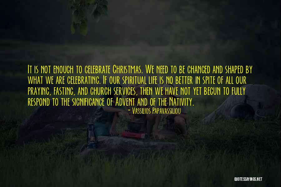 Nativity Quotes By Vassilios Papavassiliou