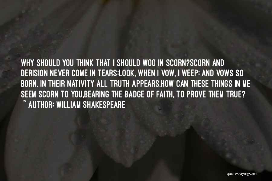 Nativity Quotes By William Shakespeare
