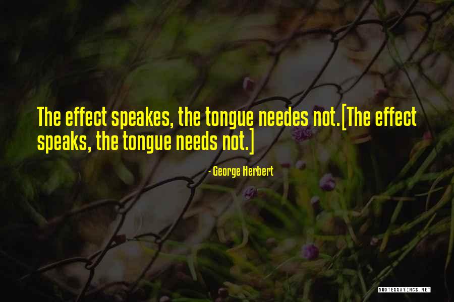 Nativo Show Quotes By George Herbert Nativo Show Quotes By George Herbert