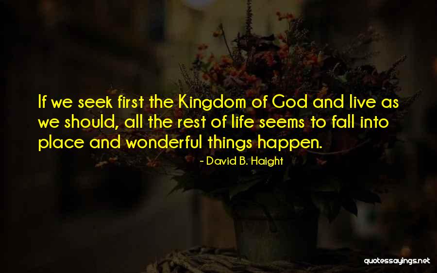 Nativos E Quotes By David B. Haight Nativos E Quotes By David B. Haight