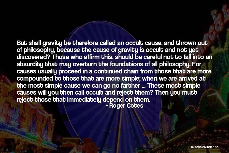 Nativos Quotes By Roger Cotes Nativos Quotes By Roger Cotes